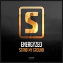 Stand My Ground - Radio Edit by Energyzed - Euphoric Hardstyle cover art