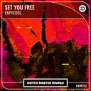 Set You Free by Enpycool - Hardstyle cover art