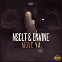 Move Ya - Radio Version by Envine, NSCLT - Hardstyle cover art