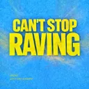 Can't Stop Raving by Ephoric, Worst Kaas Scenario - Hardstyle cover art