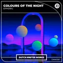 Colours Of The Night by Ephoric - Hardstyle cover art