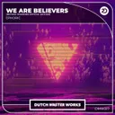 We Are Believers - Beyond Horizons Official Anthem by Ephoric - Hardstyle cover art