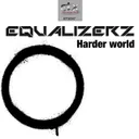 Harder World - Radio Edit by Equalizerz - Hardstyle cover art