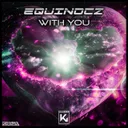 With You by Equinocz - Hardstyle cover art