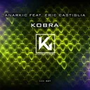 Kobra - Extended Mix by Eric Castiglia, Anarkic - Hardstyle cover art