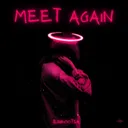 Meet Again by Erikootsa - Hardstyle cover art