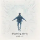 dreaming about by Essence - Hardstyle cover art