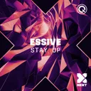 Stay Up by Essive - Hardstyle cover art