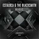 M.A.G.I.C. by Estaloca, The Blacksmith - Hardstyle cover art