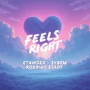 Feels Right - Radio Edit by Etawdex, Sybem, Rodrigo Stadt - Hardstyle cover art
