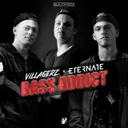 Bass Addict by Eternate, Villagerz - Hardstyle cover art