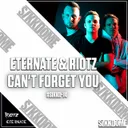 Can't Forget You by Eternate, Riotz - Hardstyle cover art