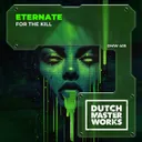 For The Kill by Eternate - Hardstyle cover art