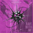Rave With Me by Eternate - Hardstyle cover art