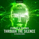 Through The Silence - Alphachoice Remix by Eternate, Outlined, Alphachoice - Hardstyle cover art
