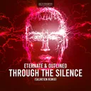 Through The Silence - Salvation Remix by Eternate, Outlined, Salvation - Hardstyle cover art