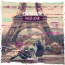 Wild Love by Eternate - Hardstyle cover art