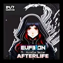 Afterlife - Hardcore Radio Mix by Eufeion, 247 Hardcore, Kirstie Smiler - Happy Hardcore cover art