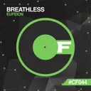 Breathless - Original Mix by Eufeion - Happy Hardcore cover art