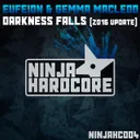 Darkness Falls - 2016 Update by Eufeion, Gemma Macleod - Happy Hardcore cover art