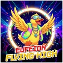Flying High by Eufeion - Happy Hardcore cover art