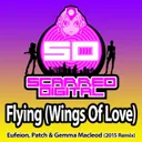 Flying (Wings Of Love) - Eufeion 2015 Remix by Eufeion, Patch, Gemma Macleod - Happy Hardcore cover art