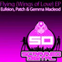 Flying (Wings Of Love) - Original Mix by Eufeion, Patch, Gemma Macleod - Happy Hardcore cover art