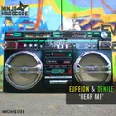 Hear Me by Eufeion, Denile - Happy Hardcore cover art