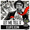 Let me tell U - Radio Mix by Eufeion - Happy Hardcore cover art