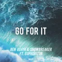 Go For It by Euphorizon, Ben Guaya, nowbreaker - Hardstyle cover art