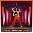 Cover of Everything You Say - Extended Version
