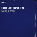 Make a Wish by Evil Activities - Hardcore cover art