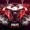 Maniac by Evolate - Uptempo cover art