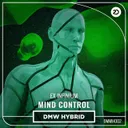 Mind Control by Ex Infinium - Hardstyle cover art