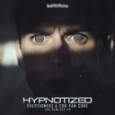 Hypnotized - SISORS Remix by EXEQTIONERZ, SISORS, Edu Van Core - Uptempo cover art