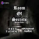 Room Of Secrets - Remix by EXEQTIONERZ, Underground Fighters - Uptempo cover art