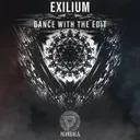 Dance with the Edit by Exilium - Euphoric Hardstyle cover art