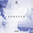 Forever by Exilium - Euphoric Hardstyle cover art