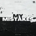 My Mistakes - Radio Edit by Exodus - Hardstyle cover art