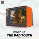The Bad Touch by Exodus - Hardstyle cover art