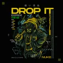 Drop It by Exproz - Hardstyle cover art