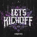 Let's KickOff - Official REBiRTH Festival 2026 RAW OST by Exproz - Hardstyle cover art