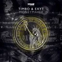 Moneymaker - Extended by EXYT, Timbo - Hardstyle cover art