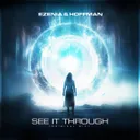 See It Through - Extended Mix by Ezenia - Euphoric Hardstyle cover art