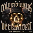 COLOMBIAANS VERKOUDEN by EZG, DIKKE BAAP - Hard Techno cover art