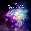Always Got Me by EzKill - Happy Hardcore cover art