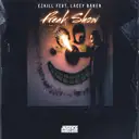 Freak Show by EzKill, Lacey Baker - Happy Hardcore cover art