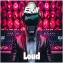 Loud by EzKill, PaperKrayne - Happy Hardcore cover art