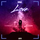 Love - Radio Mix by EzKill - Happy Hardcore cover art