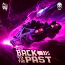BACK TO THE PAST by F. Noize - Uptempo cover art